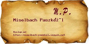 Miselbach Paszkál névjegykártya